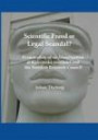 Scientific fraud or legal scandal? : examination of an investigation at Karolinska Institutet and the Swedish research council