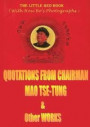 Quotations from Chairman Mao Tse-tung (The Little Red Book) & Other Works