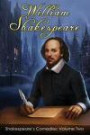 Shakespeare's Comedies: Volume Two: (1. Measure For Measure, 2. The Merchant Of Venice, 3. A Midsummer Night's Dream, 4. Much Ado About Nothing, 5. ... Volume 6 (The Complete Works of Shakespeare)