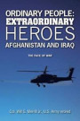 Ordinary People: Extraordinary Heroes - Afghanistan and Iraq: The Face of War