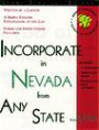Incorporate in Nevada from Any State: With Forms (Legal Survival Guides)