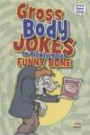 Gross Body Jokes to Tickle Your Funny Bone (Funny Bone Jokes)