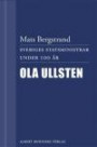 Sveriges statsministrar under 100 år / Ola Ullsten