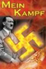 Mein Kampf: Adolf Hitler's Autobiography and Political Manifesto, Nazi Agenda Prior to World War II, The Third Reich, AKA My Struggle