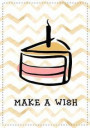 Happy Birthday Notebook: Make a Wish Keepsake Journal 110 Pages 7x10 Inches