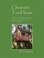 Chesnut's Treehouse: A Treehouse Field Manual Based on the Life Lessons Learned about Leadership
