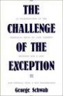 The Challenge of the Exception: An Introduction to the Political Ideas of Carl Schmitt Between 1921 and 1936; Second Edition, With a New Introduction (Contributions in Political Science)