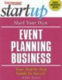 Entrepreneur Magazine's Start Your Own Event Planning Business : Your Step by Step Guide to Success (Start Your Own Event Planning)