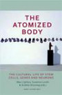 The Atomized Body