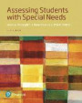 Assessing Students with Special Needs, Enhanced Pearson eText - Access Card (8th Edition)