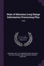 State of Montana Long Range Information Processing Plan