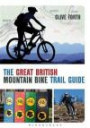 The Great British Mountain Bike Trail Guide