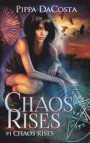 Chaos Rises: A Veil World Urban Fantasy