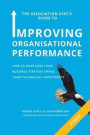 The Association Exec's Guide to Organisational Performance 4th International Edition