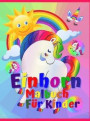 Einhorn Malbuch für Kinder: Erstaunlich Färbung und Aktivität Buch für Kinder, Jungen und Mädchen mit 50 adorable Muster. Niedlich und Spaß Färbun