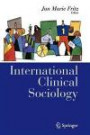 International Clinical Sociology (Clinical Sociology: Research and Practice)