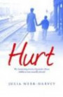 Hurt: The Harrowing Stories of Parents Whose Children Were Sexually Abused