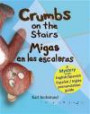 Crumbs on the Stairs - Migas en las escaleras: A Mystery in English & Spanish (Mini-Mysteries for Minors)