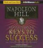 Napoleon Hill's Keys to Success: The 17 Principles of Personal Achievement (Think and Grow Rich)