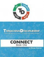 Tenacious Discipleship: Empowering Followers of Jesus to Be Tenacious in Making Disciples