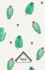 Notebook Journal Dot-Grid, Graph, Lined, No Lined: Cactus Cacti Succulent Lover: Small Pocket Notebook Journal Diary, 120 Pages, 5.5' X 8.5'