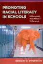 Promoting Racial Literacy in Schools: Differences That Make a Difference (0)