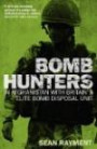 Bomb Hunters: Life and Death Stories with Britain's Elite Bomb Disposal Unit in Afghanistan