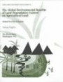 The Global Environmental Benefits of Land Degradation Control on Agricultural Land: Global Overlays Program (World Bank Environment Paper)