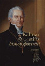 Kalmar stifts biskopsporträtt