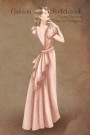 Fashion Sketchbook Figure Drawing Poses for Designers: Fashion sketch templates with 1930 vintage style illustration with light pink dress