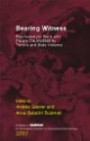 Bearing Witness: Psychoanalytic Work with People Traumatised by Torture and State Violence (EFPP Series (European Federation for Psychoanalytic Psychotherapy))