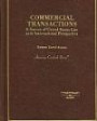 Commercial Transactions: A Survey of United States Law with International Perspective