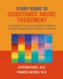 Study Guide to Substance Abuse Treatment: A Companion to the American Psychiatric Publishing Textbook of Substance Abuse Treatment