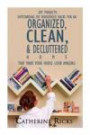 DIY Projects: DIY Projects: Outstanding DIY Household Hacks For An Organized, Clean & Decluttered Home That Make Your Home Look Amazing (Cleaning ... declutter and organize, ideas for home.)