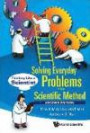 Solving Everyday Problems with the Scientific Method: Thinking Like a Scientist (Second Edition)
