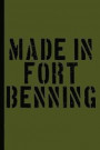 Made in Fort Benning: A Blank Lined Journal for a Basic Combat Training (BCT) Recruit