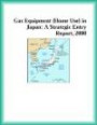 Gas Equipment (Home Use) in Japan: A Strategic Entry Report, 2000