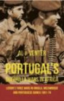 Portugal's Guerrilla Wars in Africa: Lisbon's Three Wars in Angola, Mozambique and Portuguese Guinea 1961-74