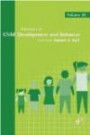 Advances in Child Development and Behavior (Advances in Child Development and Behavior)