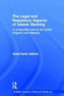 The Legal and Regulatory Aspects of Islamic Banking: A Comparative Look at the United Kingdom and Malaysia (Routledge Research in Finance and Banking Law)