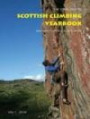 Scottish Climbing Yearbook: 2010 v. 1: The Stone Country - New Winter, Trad, Bloc and Sport