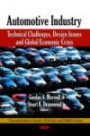 Automotive Industry: Technical Challenges, Design Issues and Global Economic Crisis (Transportation Issue, Policies and R & D)