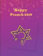 Happy Pesach 2019: Story Template Notebook to Record Passover Traditions and Events