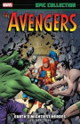 Avengers Epic Collection: Earth's Mightiest Heroes [New Printing]