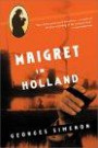 Maigret in Holland (Maigret Mystery Series)