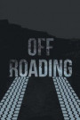Off-Roading Log Book