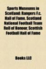 Sports museums in Scotland: Scottish Sports Hall of Fame inductees, Kenny Dalglish, Allan Wells, Colin McRae, Jackie Stewart, Jim Clark