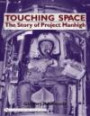 Touching Space: The Story of Project Manhigh