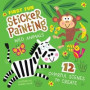 First Fun Sticker Painting: Wild Animals: 12 Colorful Creatures to Create