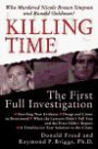 Killing Time: The First Full Investigation into the Unsolved Murders of Nicole Brown Simpson and Ronald Goldman
